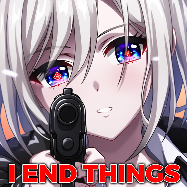 I End Things cover art