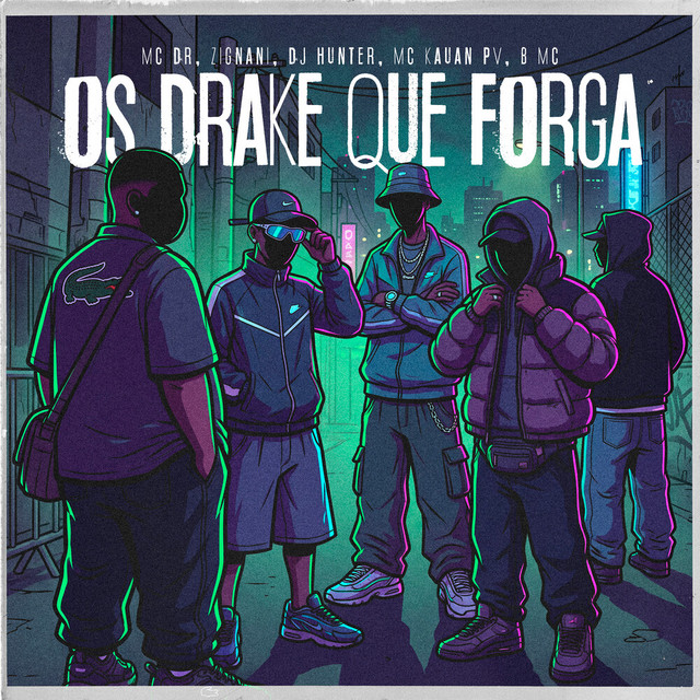 Os Drake Que Forga