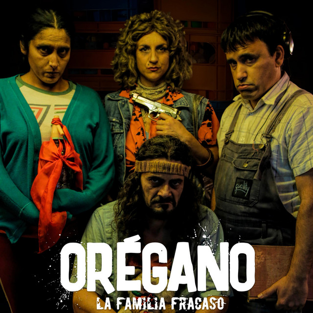 Orégano, la Familia Fracaso (Original Soundtrack)