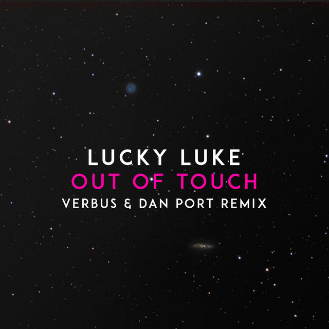 Out of Touch - Verbus & Dan Port Remix