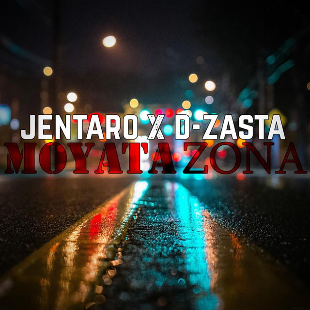 Moyata Zona - Single by Jentaro | Spotify