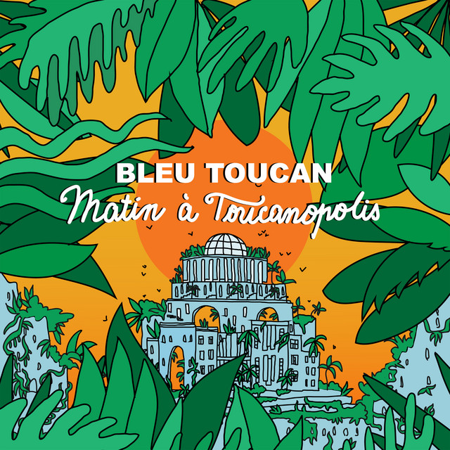 Pochette du titre Matin à Toucanopolis