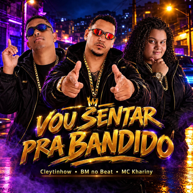 Vou Sentar pra Bandido