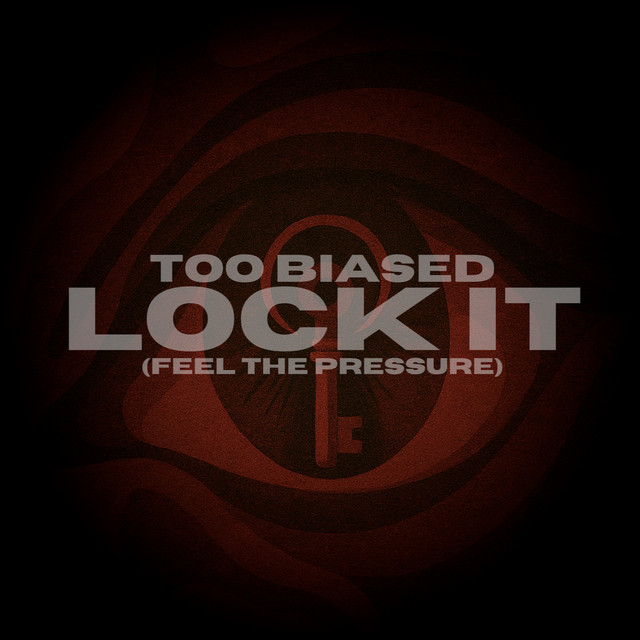 Lock It (Feel the Pressure)