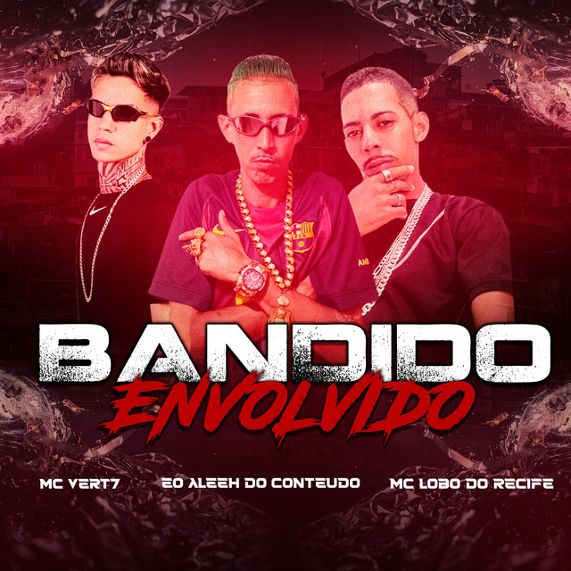 Bandido Envolvido