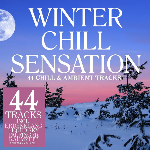 Winter Chill Sensation - 44 Chill & Ambient Tracks cover art
