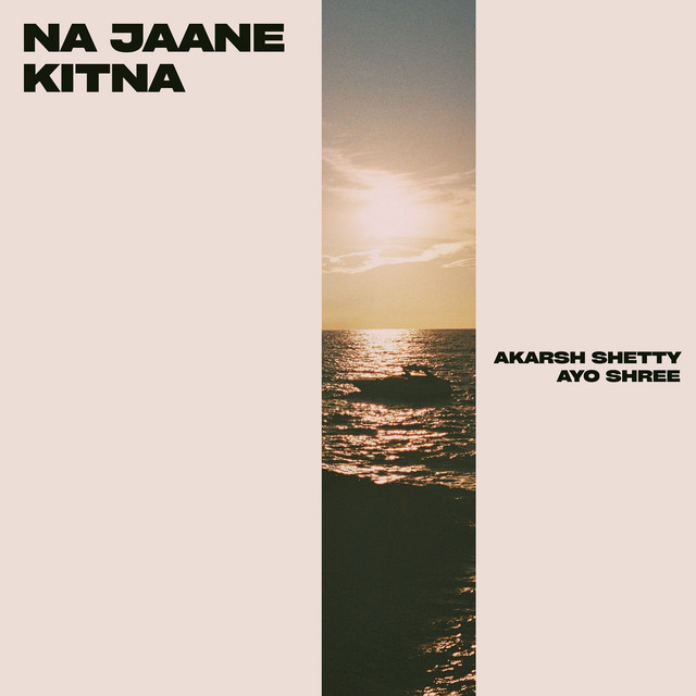 Na Jaane Kitna