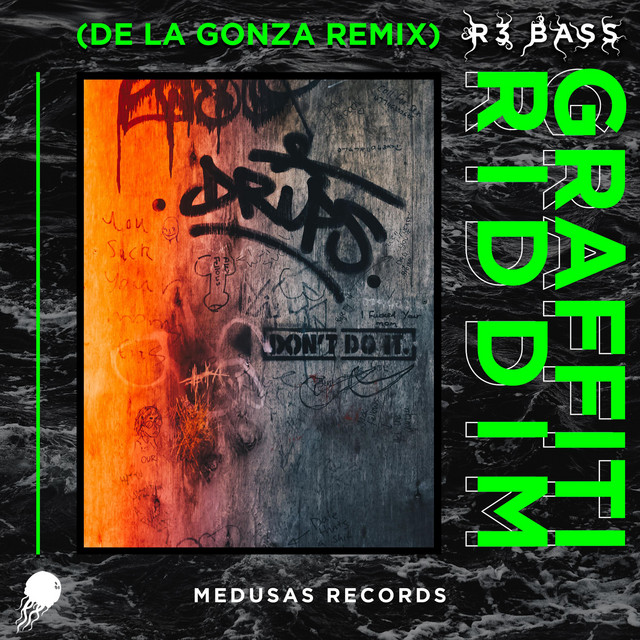 Обкладинка: Graffiti Riddim (De La Gonza Extended Remix) — R3 Bass