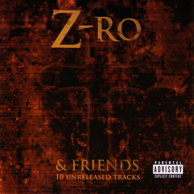U Don't Wanna Fuck With Us - song and lyrics by Z-Ro, & Friends
