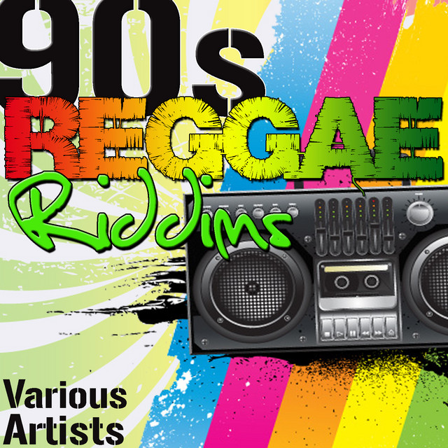 90's Reggae Riddims - Compilation by Various Artists | Spotify