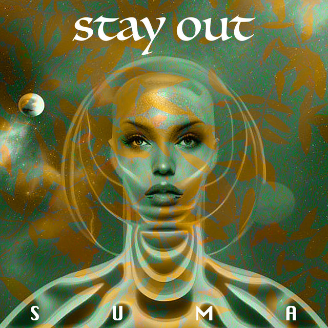 stay-out-song-and-lyrics-by-suma-spotify