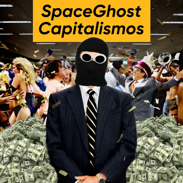 SpaceGhostCapitalismos cover art