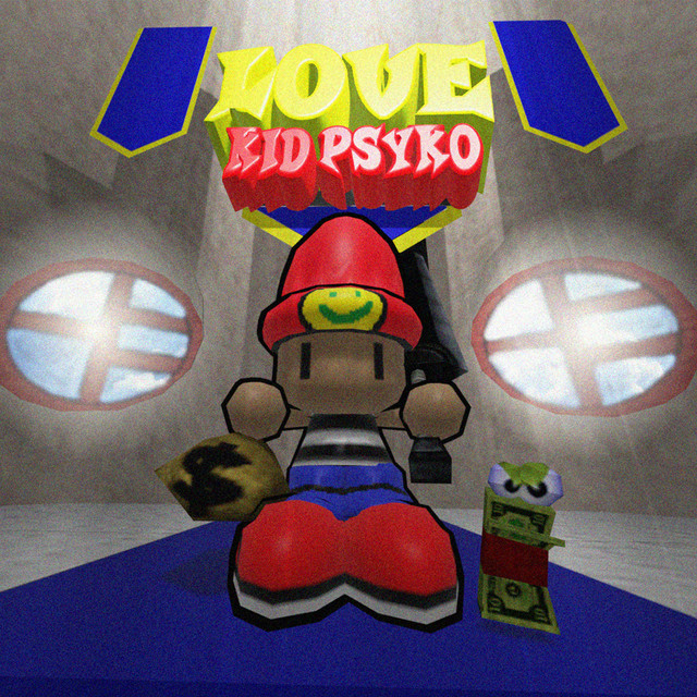 Love - EP by Kid Psyko | Spotify