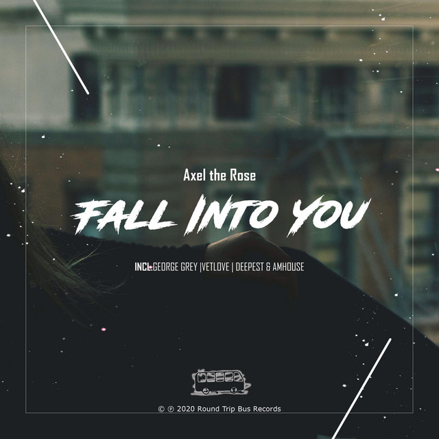 Fall Into You - George Grey Remix