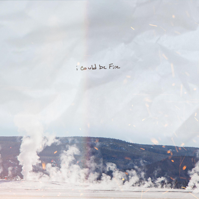 i could be Fire