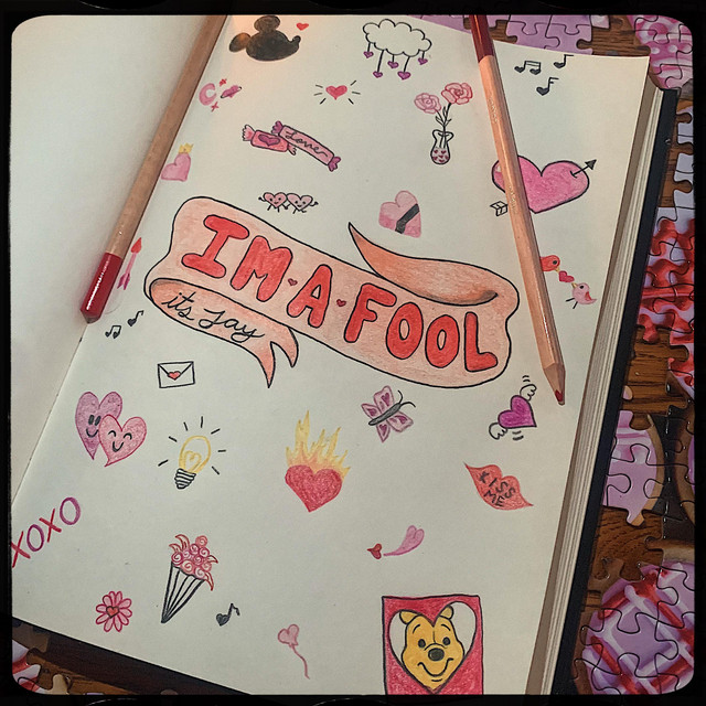 im a FOOL. - Single by It's Jay | Spotify