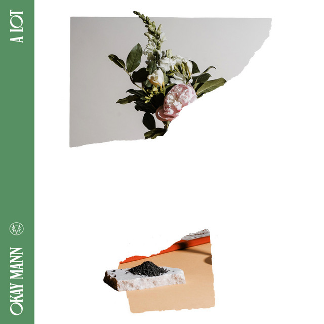 A Lot - Okay Mann