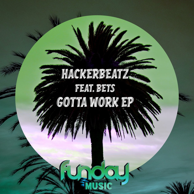 Gotta Work cover art