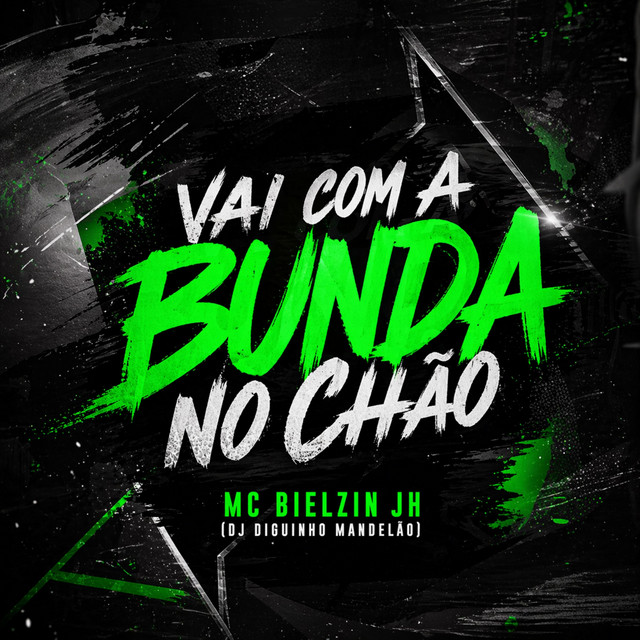 VAI COM A BUNDA NO CHÃO