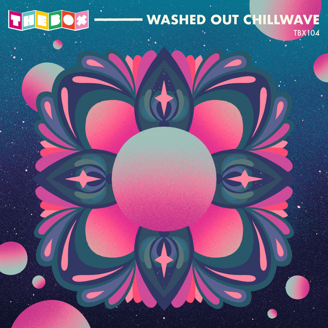 Washed Out Chillwave cover art
