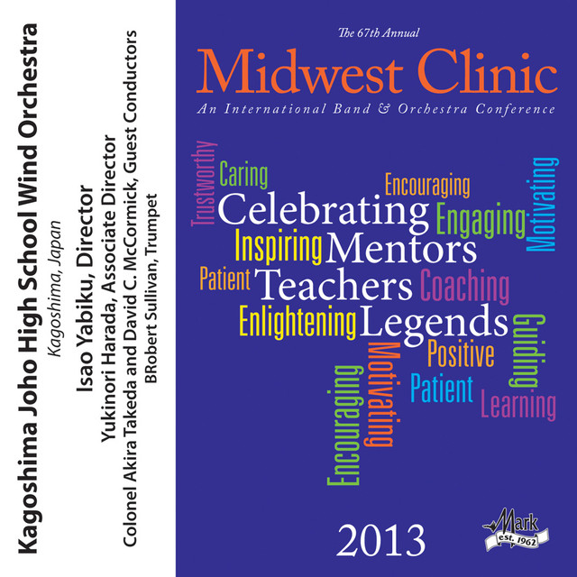2013 Midwest Clinic: Kagoshima Joho High School Wind Orchestra cover