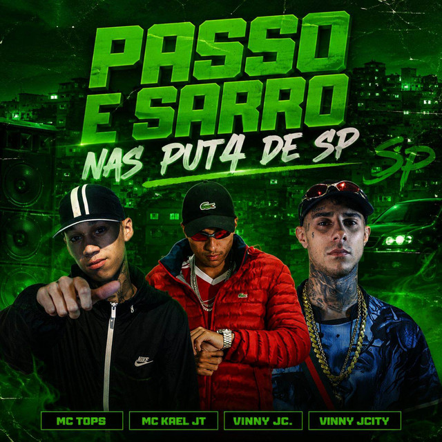 Passo e Sarro Nas Puta De SP