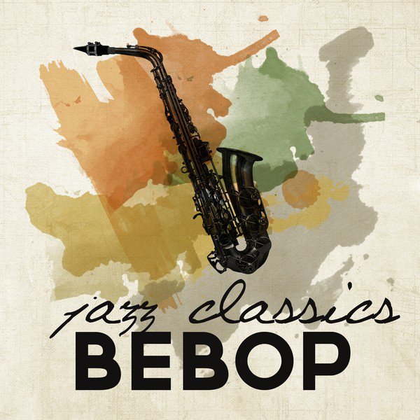 Jazz Classics: Bebop - Compilation by Various Artists | Spotify