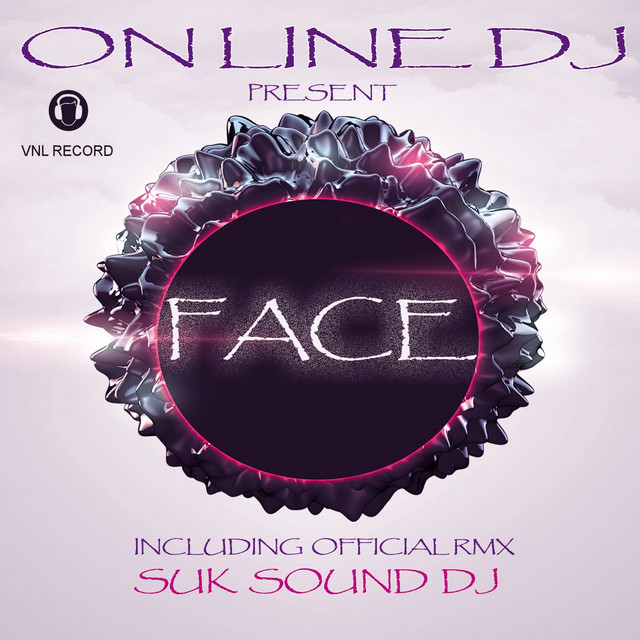 Face - Single by Online Dj | Spotify