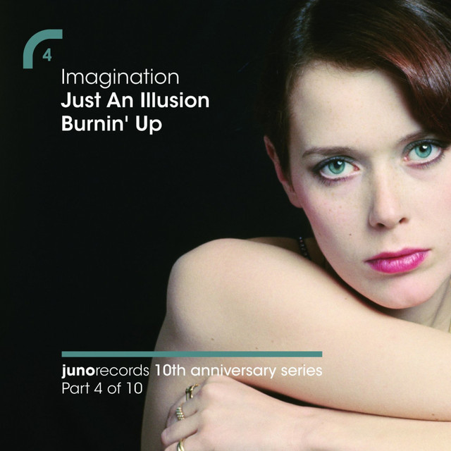Just An Illusion / Burnin' Up (Remixes) - Single by Imagination