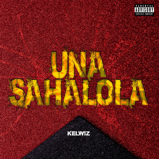 Kelwiz - Una Sahalola