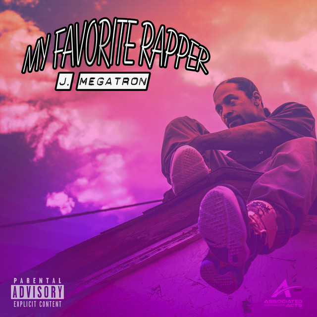 My Favorite Rapper - Single by J-Megatron | Spotify