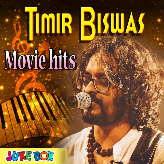 Timir Biswas Movie Hits Jukebox cover art