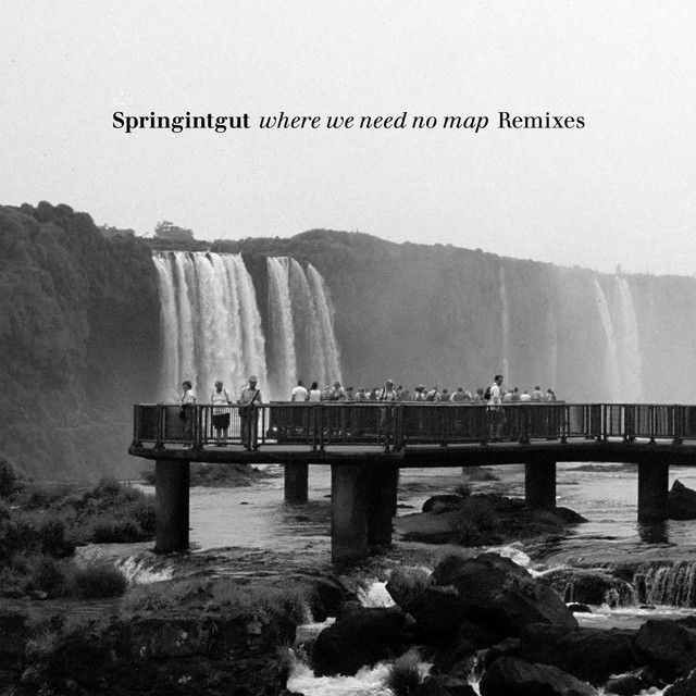 Where We Need No Map (Remixes) cover