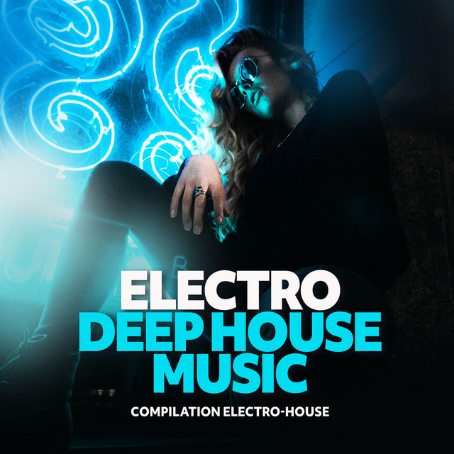 Electro Deep House Music cover art