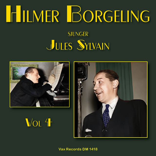 Hilmer Borgeling sjunger Jules Sylvain, vol. 4 cover