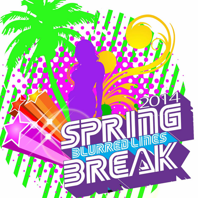 Blurred Lines: Spring Break 2014 Karaoke with Get Lucky, Royals, Suit and Tie, Bitch Don't Kill My Vibe & More! cover art