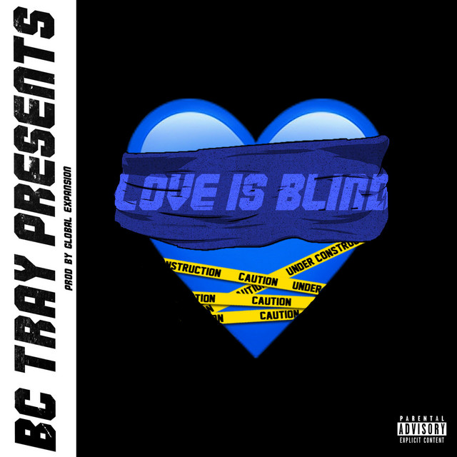  – Love Is Blind