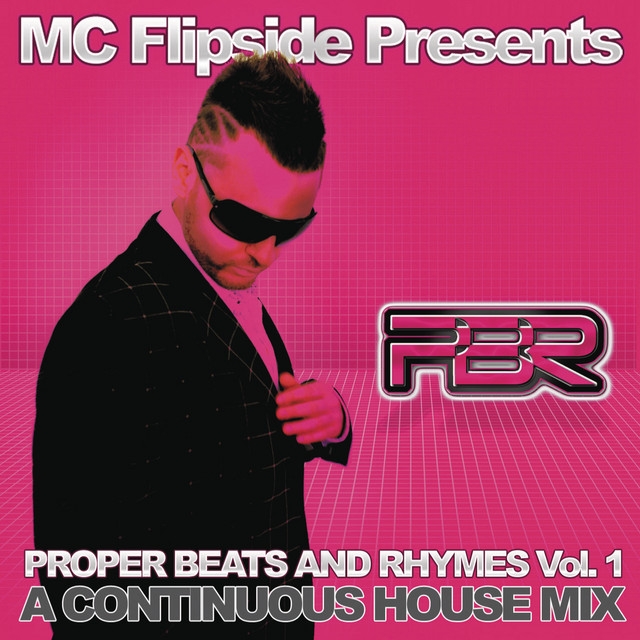 Proper Beats & Rhymes Vol. 1 (Continuous DJ Mix by MC Flipside) cover art