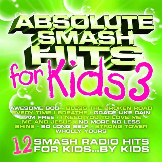 Absolute Smash Hits For Kids 3 cover art