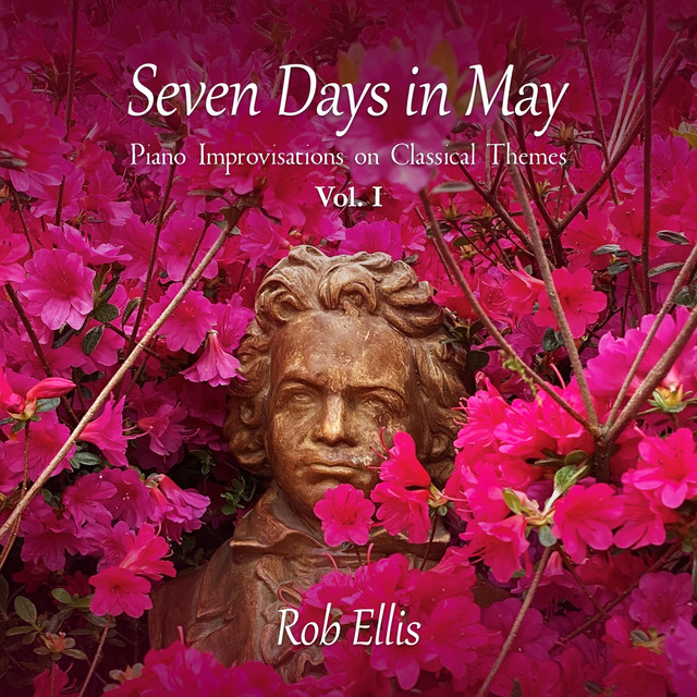 Seven Days in May - Piano Improvisations on Classical Themes, Vol. I cover art