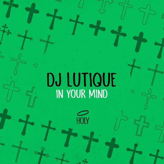 Обкладинка: In Your Mind - Radio Edit — DJ Lutique