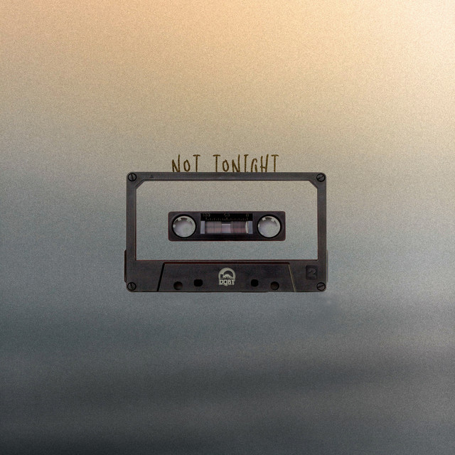 not tonight