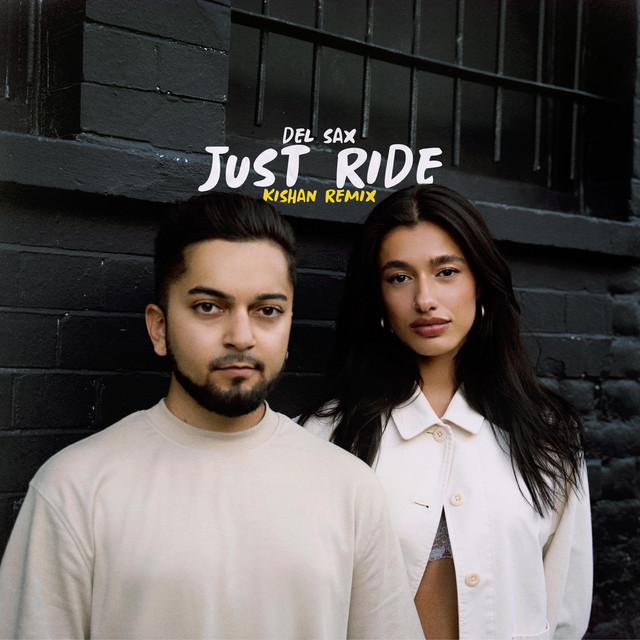 Just Ride - Kishan Remix