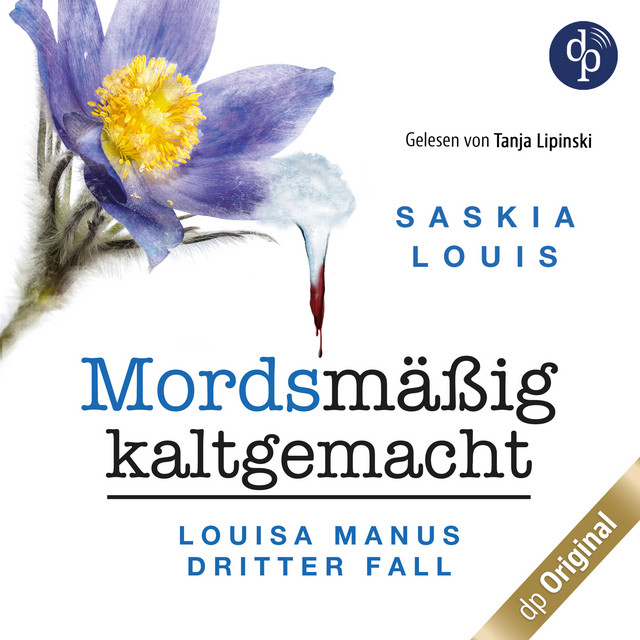 Mordsmäßig kaltgemacht - Louisa Manus dritter Fall [Louisa Manu-Reihe, Band 3 (Ungekürzt)] cover art