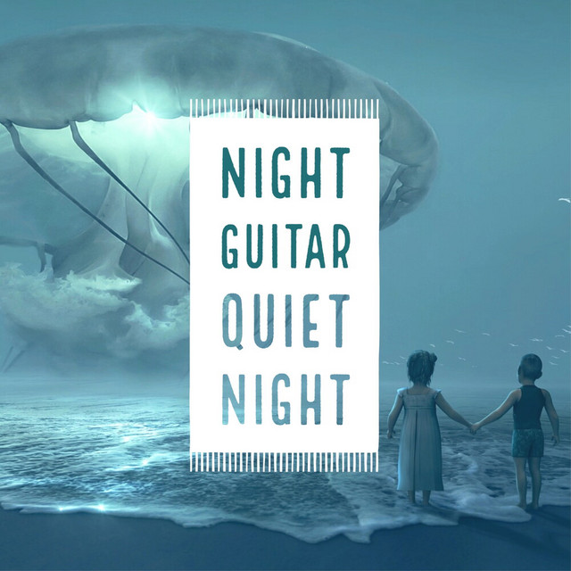 NIGHT GUITAR QUIET NIGHT cover art