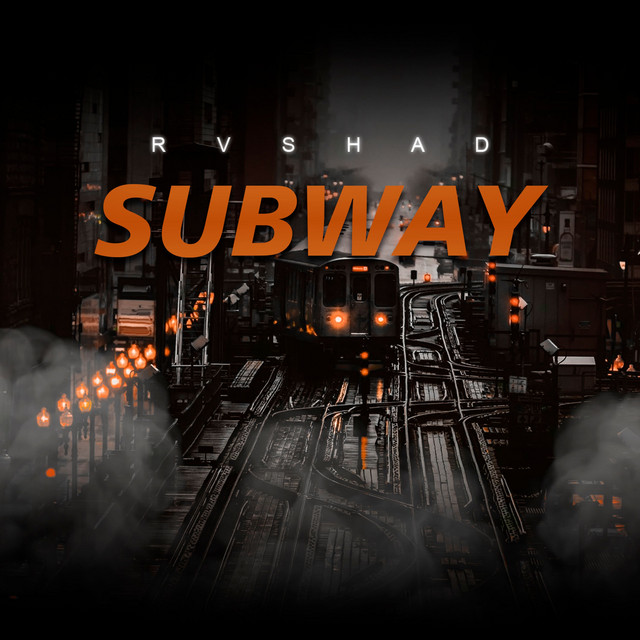 Subway - Single by RVSHAD | Spotify
