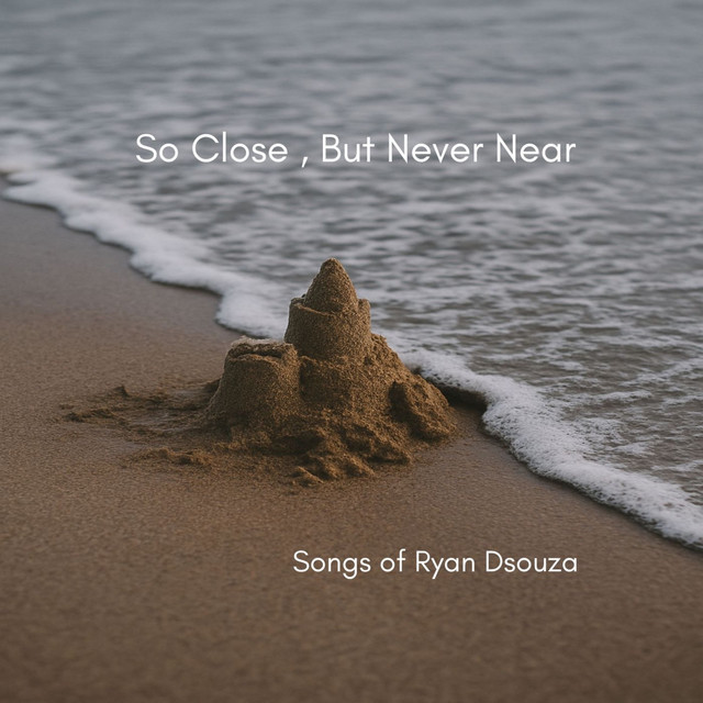 Artwork for So Close, But Never Near