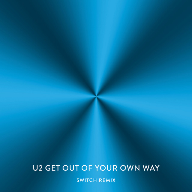Get Out Of Your Own Way - Switch Remix