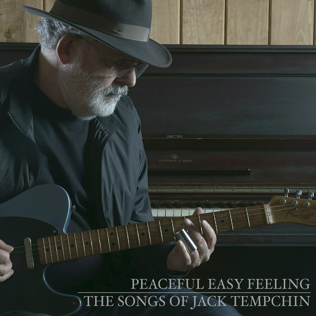 Peaceful Easy Feeling - The Songs of Jack Tempchin (Deluxe) cover art