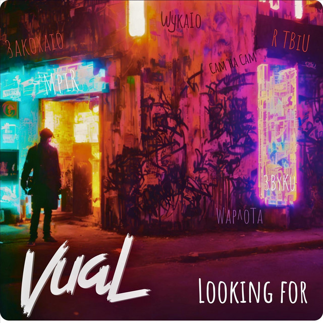 Обкладинка: Looking For — VuaL